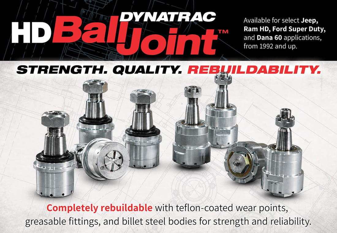 Why Upgrade to Dynatrac HD BallJoints?